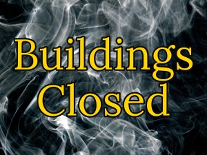 Buildings closed afternoon of April 20