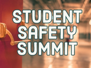 Community invited to Student Safety Summit