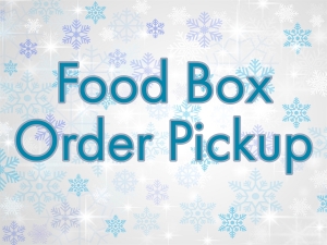 Food boxes orders available for pickup on Dec. 21