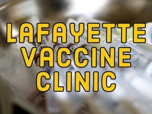 Lafayette vaccine clinic scheduled for Wed., May 26