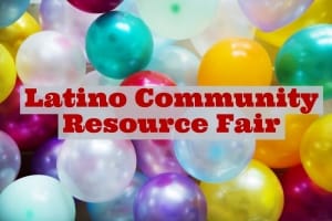 Latino Community Resource Fair