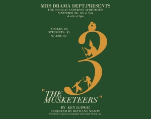 MHS Drama Department presents “The Three Musketeers”