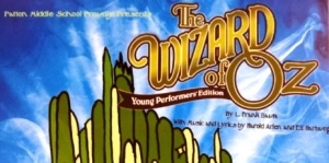 Patton Middle School Play: The Wizard of Oz