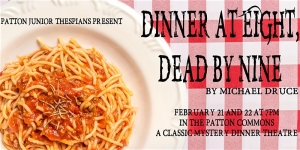 Patton presents first student-directed dinner theatre experience