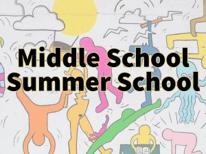 Middle School Summer School Begins