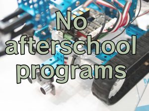 No afterschool programs during week of Jan. 30