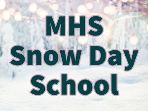 MHS to hold classes remotely on snow day