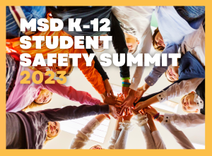 MSD to host K-12 Safety Summit