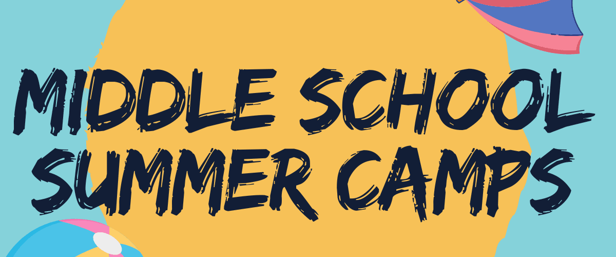 Middle School Summer Program Middle School Summer Camps! - McMinnville School District