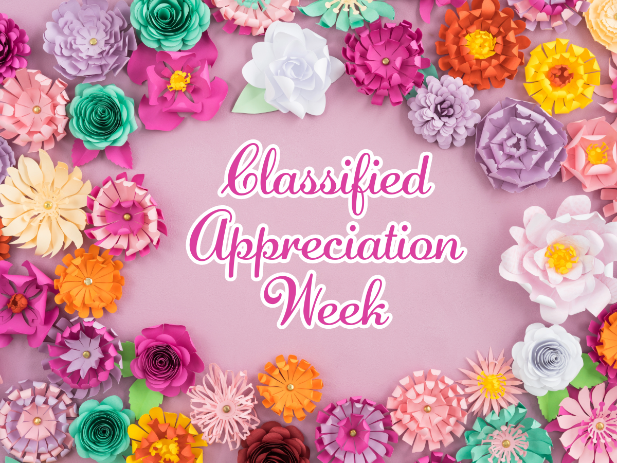 Classified Staff Appreciation Week McMinnville School District