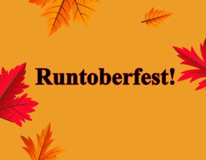 Sign up for Runtoberfest!