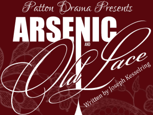 Patton Presents “Arsenic and Old Lace”
