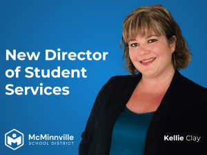 McMinnville School District Welcomes New Director of Student Services
